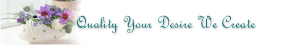 Quality Your Desire We Create